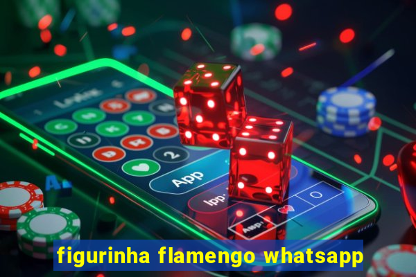 figurinha flamengo whatsapp